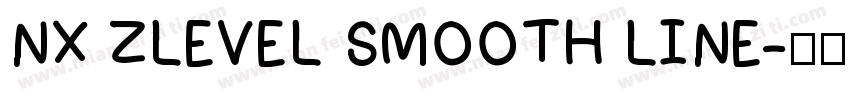 NX ZLEVEL SMOOTH LINE字体转换